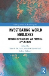Investigating World Englishes - Research Methodology and Practical Applications