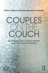 Couples on the Couch - Psychoanalytic Couple Psychotherapy and the Tavistock Model