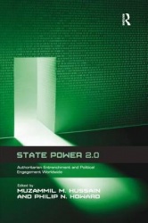 State Power 2.0 - Authoritarian Entrenchment and Political Engagement Worldwide