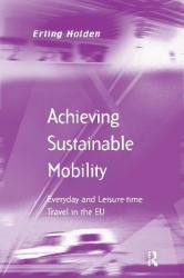 Achieving Sustainable Mobility - Everyday and Leisure-time Travel in the EU