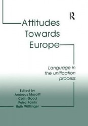 Attitudes Towards Europe - Language in the Unification Process