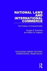 National Laws and International Commerce - The Problem of Extraterritoriality