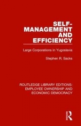 Self-Management and Efficiency - Large Corporations in Yugoslavia