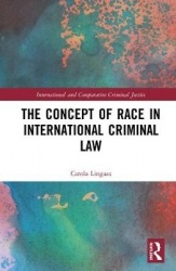 The Concept of Race in International Criminal Law