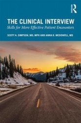 The Clinical Interview - Skills for More Effective Patient Encounters