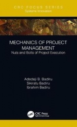 Mechanics of Project Management - Nuts and Bolts of Project Execution