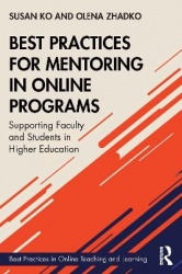 Best Practices for Mentoring in Online Programs - Supporting Faculty and Students in Higher Education