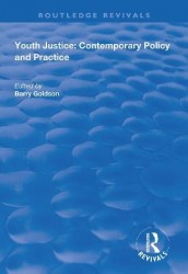 Youth Justice - Contemporary Policy and Practice