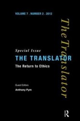The Return to Ethics - Special Issue of The Translator (Volume 7/2, 2001)