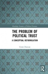 The Problem of Political Trust - A Conceptual Reformulation