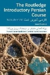 The Routledge Introductory Persian Course - Farsi Shirin Ast