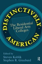 Distinctively American - The Residential Liberal Arts Colleges