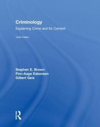 Criminology - Explaining Crime and Its Context
