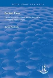 Behind Time - Incoherence of Time and McTaggart's Atemporal Replacement