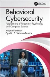Behavioral Cybersecurity - Applications of Personality Psychology and Computer Science