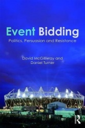 Event Bidding - Politics, Persuasion and Resistance