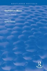 Gerhard on Music - Selected Writings