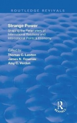 Strange Power - Shaping the Parameters of International Relations and International Political Economy
