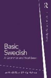 Basic Swedish - A Grammar and Workbook