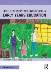 LGBT Diversity and Inclusion in Early Years Education