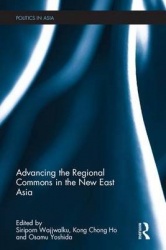 Advancing the Regional Commons in the New East Asia