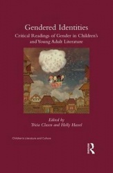 Gender(ed) Identities - Critical Rereadings of Gender in Children's and Young Adult Literature