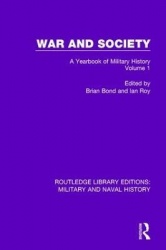 War and Society Volume 1 - A Yearbook of Military History