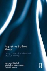 Anglophone Students Abroad - Identity, Social Relationships, and Language Learning