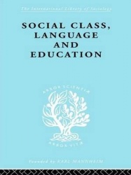 Social Class Language and Education