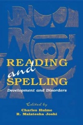 Reading and Spelling - Development and Disorders