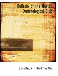 Bulletin of the Nuttall Ornithological Club