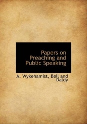 Papers on Preaching and Public Speaking