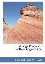 Strange Chapman - A North of England Story
