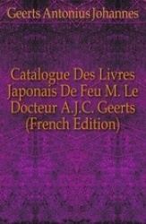 Catalogue Des Livres Japonais de Feu M. Le Docteur A.J.C. Geerts