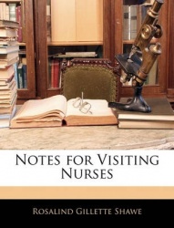 Notes for Visiting Nurses