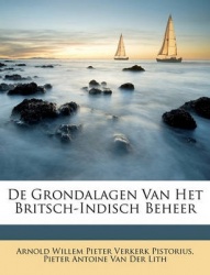 de Grondalagen Van Het Britsch-Indisch Beheer