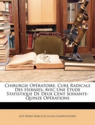 Chirurgie Opratoire. Cure Radicale Des Hernies