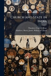 Church and State in India - A Minute Volume Talbot Collection of British Pamphlets