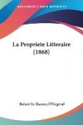 La Propriete Litteraire (1868)