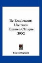 de Ecoulements Uretraux: Examen Clinique (1900)
