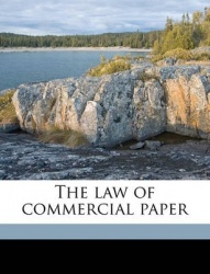 The Law of Commercial Paper