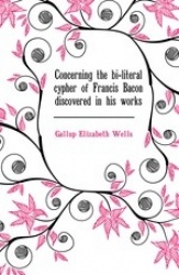 Concerning the Bi-Literal Cypher of Francis Bacon Discovered in His Works