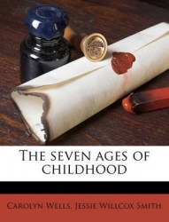 The Seven Ages of Childhood