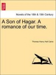 A Son of Hagar. a Romance of Our Time.