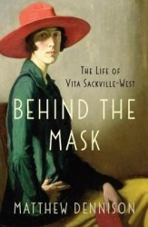 Behind the Mask - The Life of Vita Sackville-West