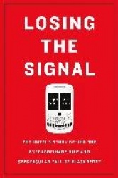Losing the Signal