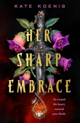 The Her Sharp Embrace