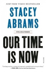 Our Time Is Now - Power, Purpose, and the Fight for a Fair America