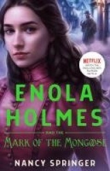 Enola Holmes and the Mark of the Mongoose - The New Adventures of Enola Holmes 3