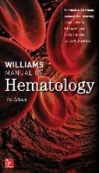 Williams Manual of Hematology, Ninth Edition